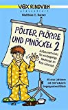 Pölter, Plörre und Pinöckel 2: Aufbauwortschatz für wissbegierige Neubürger im Kreis Gütersloh