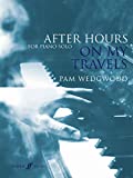 After Hours On My Travels for Piano Solo (Faber Edition: After Hours) (BK 3)