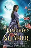 Kingdom of Slumber: A Retelling of Sleeping Beauty (The Kingdom Tales)