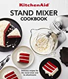 KitchenAid Stand Mixer Cookbook: Delicious Recipes for the Stand Mixer and Its Attachments