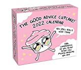 Good Advice Cupcake 2022 Day-to-Day Calendar: Daily compliments so you never forget how f*cking amazing you are!