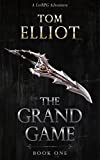 The Grand Game, Book 1: A Dark Fantasy LitRPG Adventure