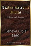 Geneva Bible 1560: Textus Receptus Bibles (Historical Series Book 5)