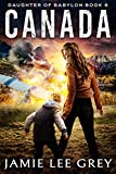 Daughter of Babylon, Book 6: Canada