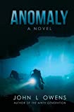 Anomaly: a novel