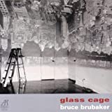 Glass Cage: Music for Piano by Philip Glass & John Cage