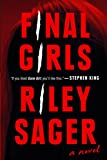 Final Girls: A Novel