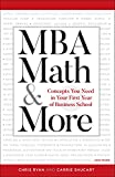 MBA Math & More: Concepts You Need in First Year Business School (Manhattan Prep)