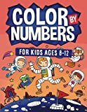 Color by Numbers For Kids Ages 8-12: Fun and Creative Coloring Activity Book for Kids | Stress Relieving Color by Numbers Designs for Kids Relaxation (Kids Ages 8, 9, 10 Activity Book)