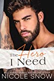 The Hero I Need: A Small Town Romance (Knights of Dallas Book 3)