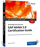 SAP HANA 2.0 Certification Guide: Technology Associate Exam (C_HANATEC_17) (SAP PRESS)
