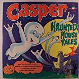 casper the friendly ghost: haunted house tales