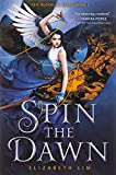 Spin the Dawn (The Blood of Stars)