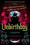 Unbirthday: A Twisted Tale