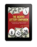 The Jackpot Lottery Companion: An Independent Strategist's Guide for Playing Powerball: Pick 5: 01 - 69