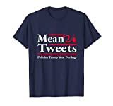 Mean Tweets 2024 Pro Donald Trump '24 Funny Anti Biden T-Shirt