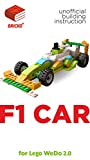 Formula 1 F1 Bolid Car instruction for LEGO WeDo 2.0 (45300) (Build Wedo Robots — a series of instructions for assembling robots with wedo 45300 Book 8)