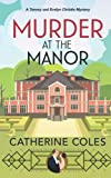 Murder at the Manor: A 1920s cozy mystery (A Tommy & Evelyn Christie Mystery)