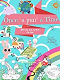 Once a Pun a Time ART-Ivity Book