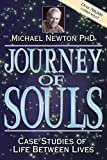 JOURNEY OF SOULS (Case studies of Life Between Lives)