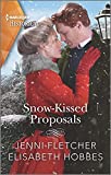 Snow-Kissed Proposals (Harlequin Historical)