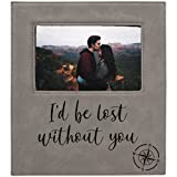 Couples Picture Frame, Anniversary Gifts for Him Her Boyfriend Husband, Romantic Love Frames - I'd Be Lost Without You Compass - Leather 5 x 7 Gray Photo Frame