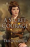 A Secret Courage (The London Chronicles)