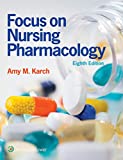 Focus on Nursing Pharmacology