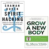 Grow a New Body By Dr. Alberto Villoldo & Spirit Hacking By Shaman Durek 2 Books Collection Set