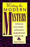 Writing the Modern Mystery (Genre Writing Series)