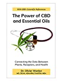 The Power of CBD and Essential Oils: Connecting the Dots Between Plants, Receptors, and Health