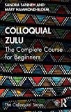 Colloquial Zulu (Colloquial Series)