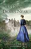 As Death Draws Near (A Lady Darby Mystery Book 5)