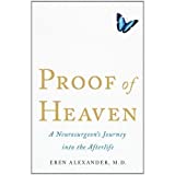 By Eben Alexander III:Proof of Heaven: A Neurosurgeon's Near-Death Experience and Journey into the Afterlife [Hardcover]