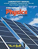 Laboratory Manual: Activities, Experiments, Demonstrations & Tech Labs for Conceptual Physics