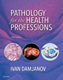 Pathology for the Health Professions, 5e