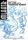 The MLaaTR Sketchbook: By the artists from My Life as a Teenage Robot (The FredFilms Professional Library)