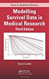 Modelling Survival Data in Medical Research (Chapman & Hall/CRC Texts in Statistical Science)