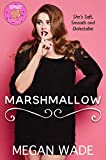 Marshmallow: a BBW romance (Sweet Curves Book 1)