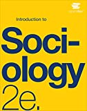 Introduction to Sociology 2e by OpenStax (paperback version, B&W)