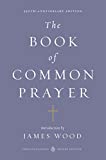 The Book of Common Prayer: (Penguin Classics Deluxe Edition)