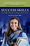 Success Skills for High School, College, and Career