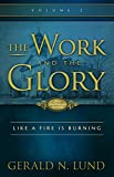 The Work and the Glory - Volume 2 - Like a Fire is Burning