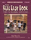 The Real Easy Book, Level 1: Tunes for Beginning Improvisers (3-horn edition, C version)