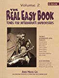 The Real Easy Book, Vol. 2: Tunes for the Intermediate Improvisers (C version)