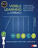 Visible Learning for Literacy, Grades K-12: Implementing the Practices That Work Best to Accelerate Student Learning (Corwin Literacy)