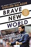 Brave New World: Inside Pochettino's Spurs