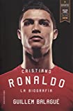 Cristiano Ronaldo. La Biografía: La Biografía