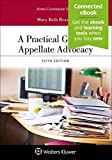 A Practical Guide to Appellate Advocacy [Connected eBook] (Aspen Coursebook Series)