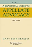 A Practical Guide To Appellate Advocacy 3e
